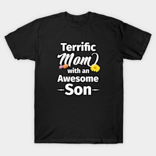 Terrific Mom with an Awesome Son T-Shirt